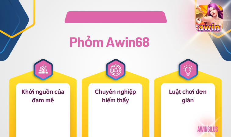 Phỏm Awin68 – khởi nguồn của đam mê
